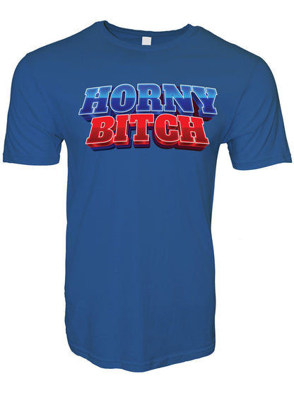 Horny Bitch Stoopid Original T-Shirt