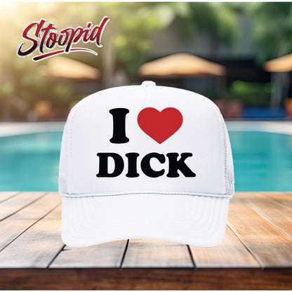 I Love D!ck Stoopid Original Trucker Hat