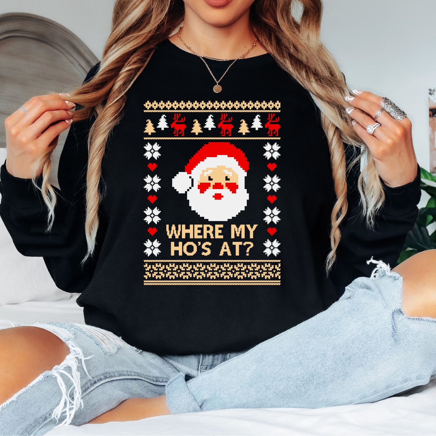 Where My Ho's At?  T-Shirt, Long Sleeve T or Crewneck Sweatshirt