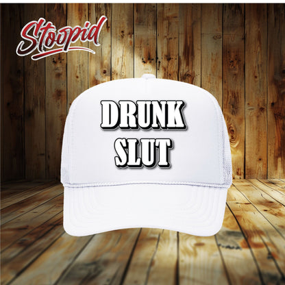 Drunk Slut Stoopid Original Trucker Hat