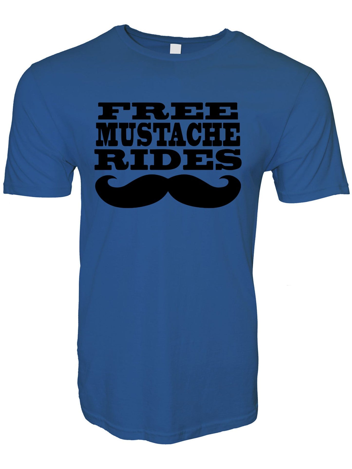 Free Mustache Rides Stoopid Original T-Shirt