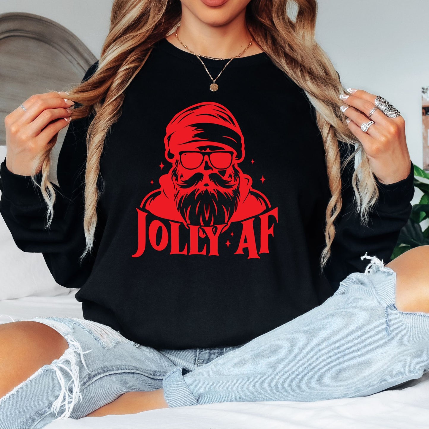 Jolly AF T-Shirt, Long Sleeve T or Crewneck Sweatshirt