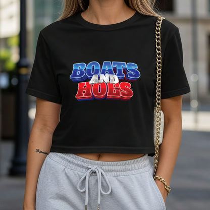 Boats and Hoes Crop Top or Racerback Tank