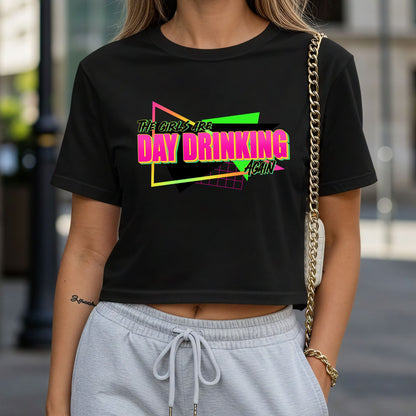The Girls Are Day Drinking Crop Top or Racerback Tank