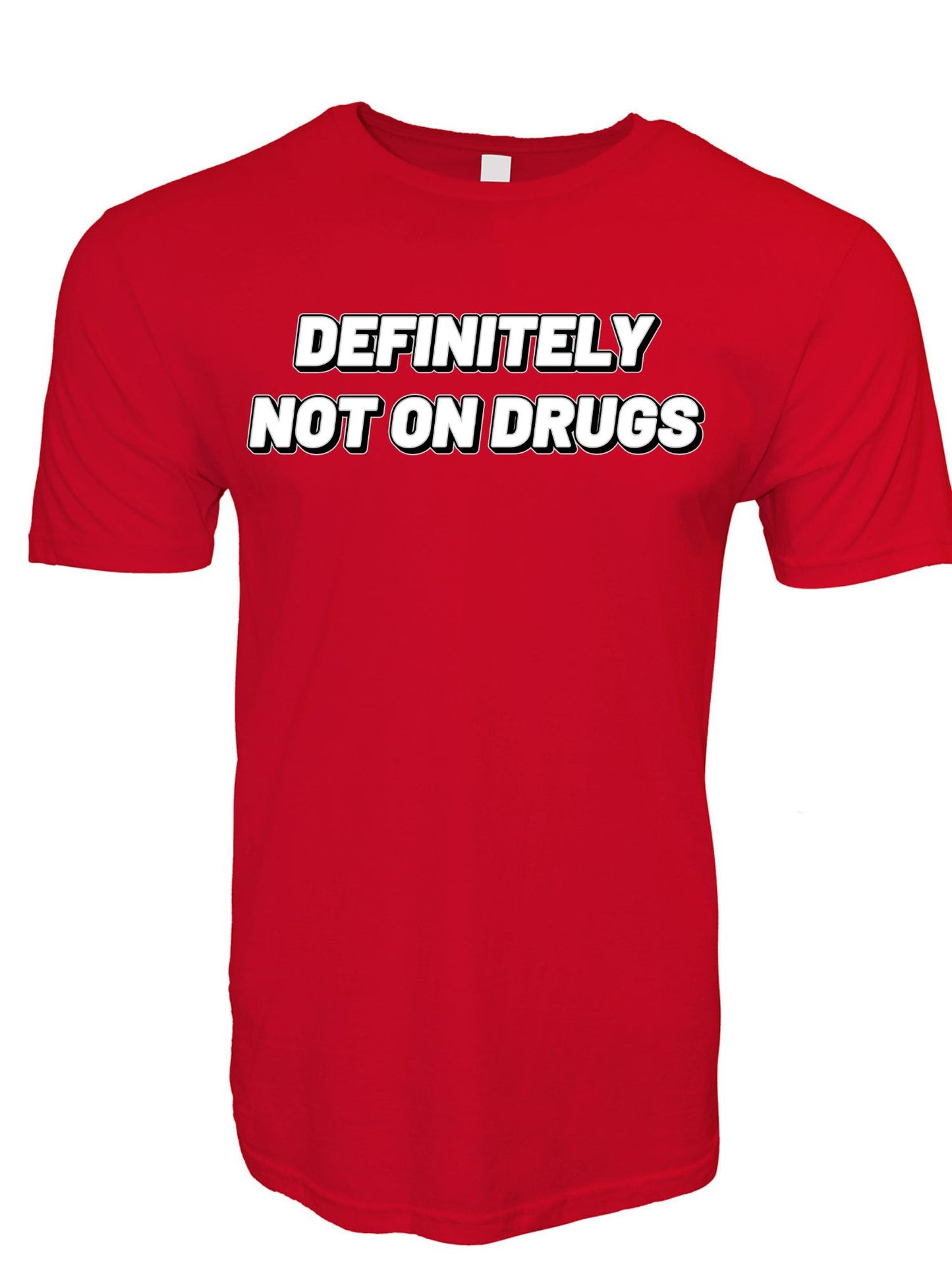 Definitely Not On Drugs Stoopid Original T-Shirt