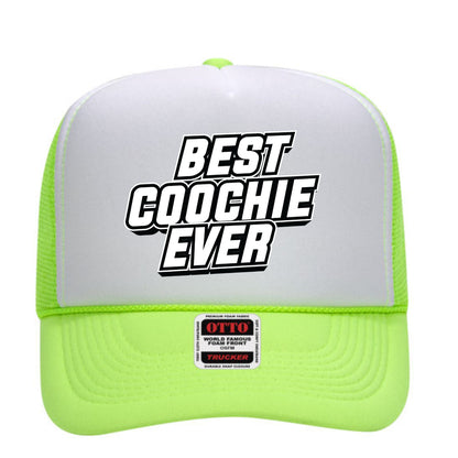 Best Coochie Ever Trucker Hat