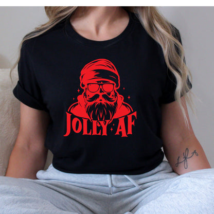 Jolly AF T-Shirt, Long Sleeve T or Crewneck Sweatshirt