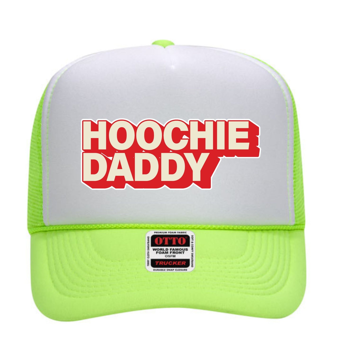Hoochie Daddy Trucker Hat