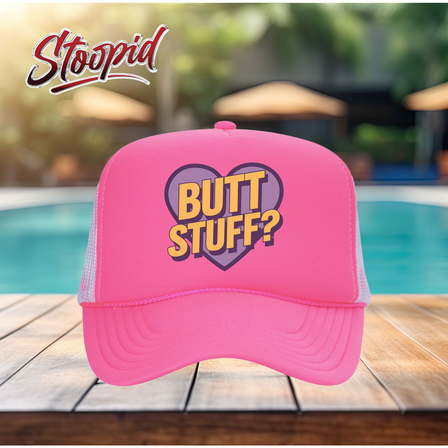 Butt Stuff Stoopid Original Trucker Hat