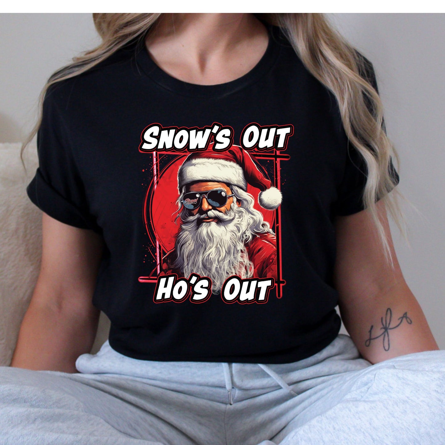 Snow's Out Ho's Out Santa T-Shirt, Long Sleeve T or Crewneck Sweatshirt