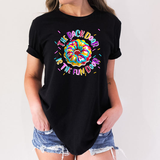 Back Door is the Fun Door Stoopid Original T-Shirt