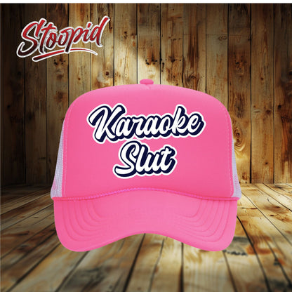 Karaoke Slut Stoopid Original Trucker Hat