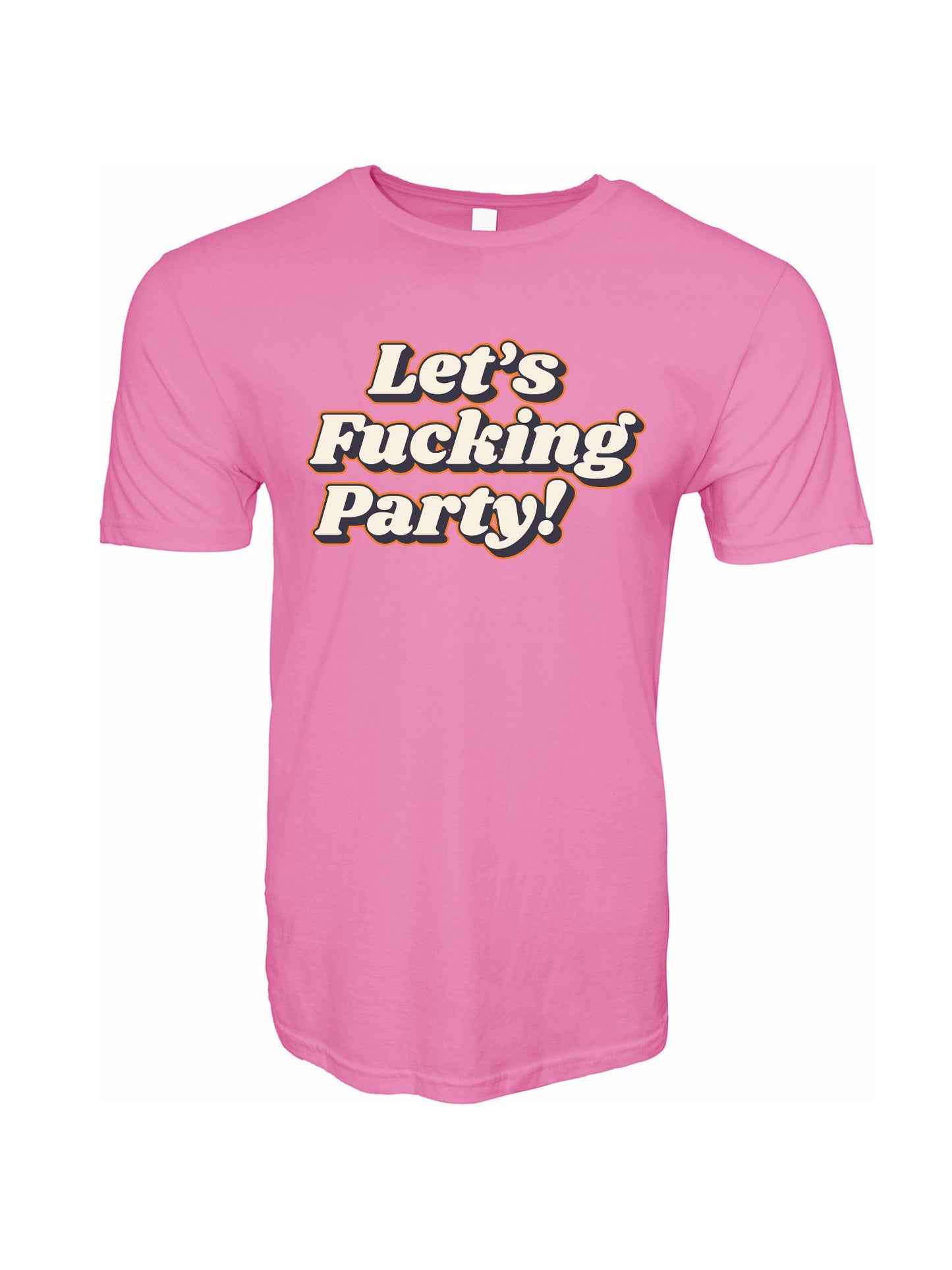 Let's Fu*king Party Stoopid Original T-Shirt
