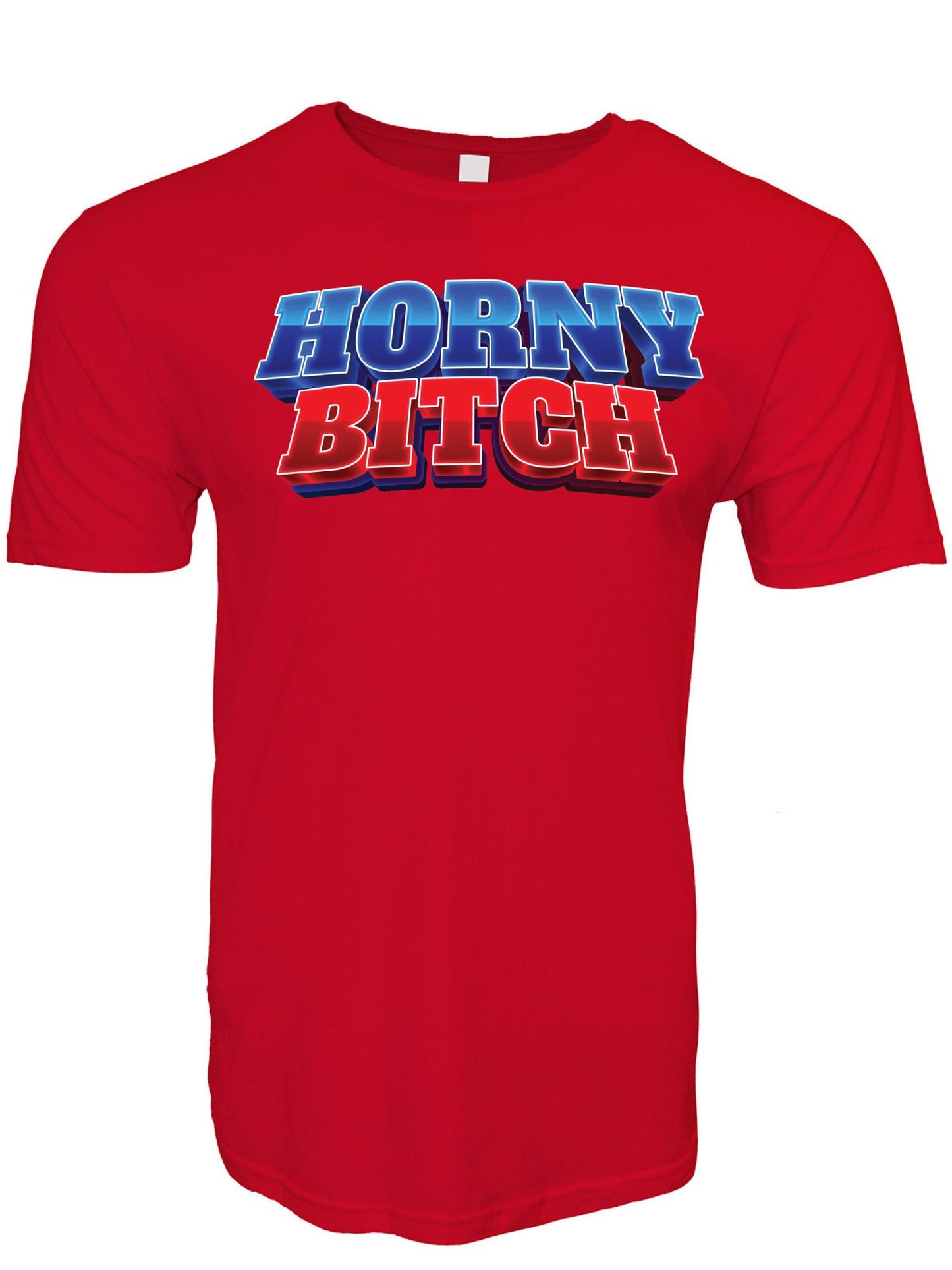 Horny Bitch Stoopid Original T-Shirt