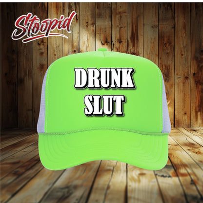 Drunk Slut Stoopid Original Trucker Hat