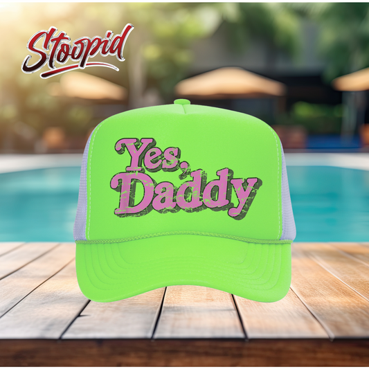Yes, Daddy Stoopid Original Trucker Hat