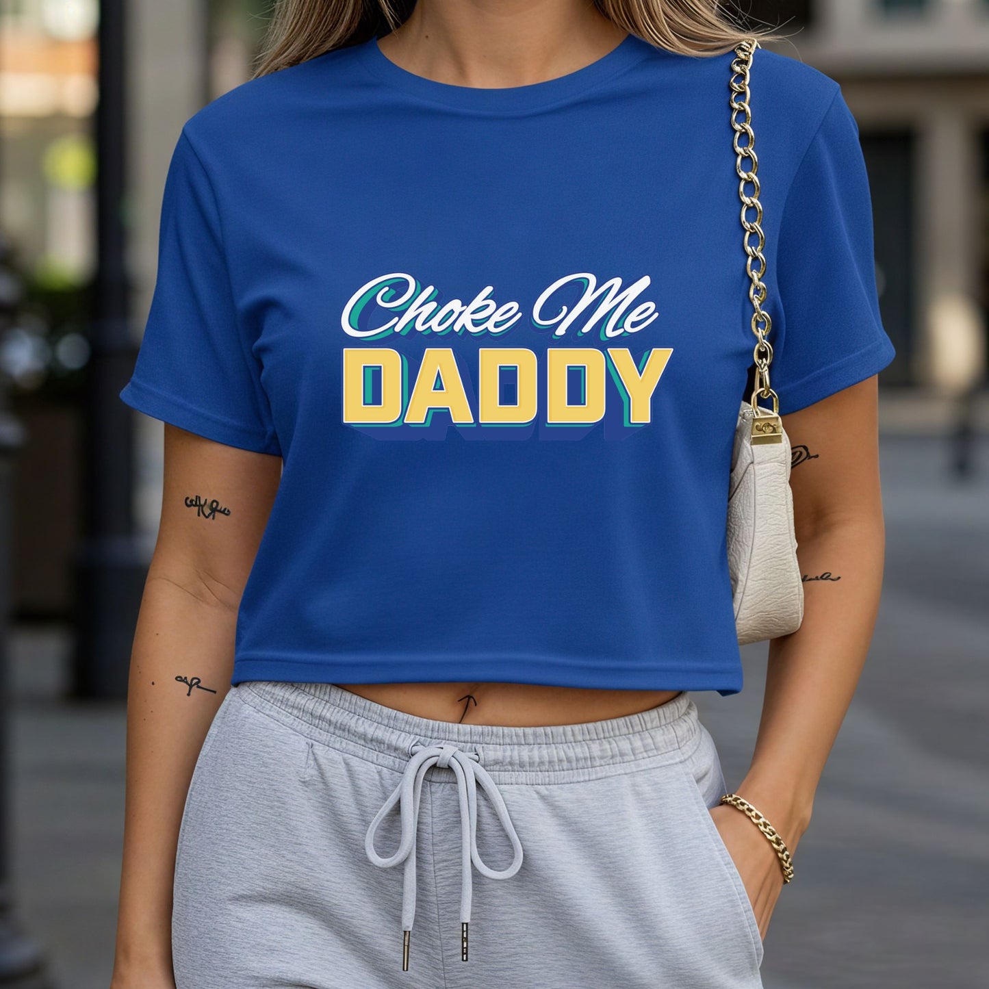 Choke Me Daddy Crop Top or Racerback Tank