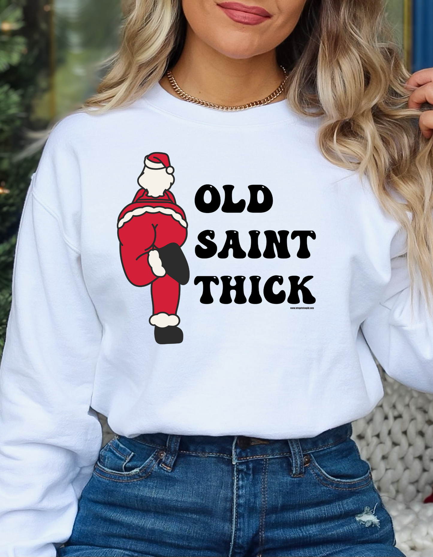 Old Saint Thick Crewneck/Hoodie/Long Sleeve Christmas Stoopid Original