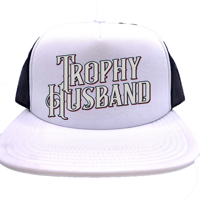 "Trophy Husband" Stoopid Original Trucker Hat