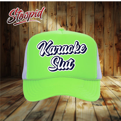 Karaoke Slut Stoopid Original Trucker Hat