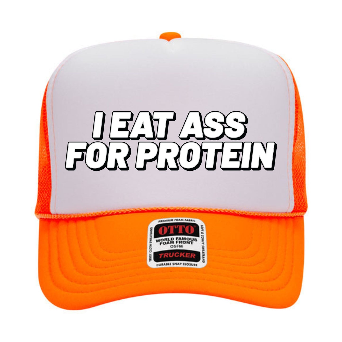 I Eat Ass For Protein Trucker Hat