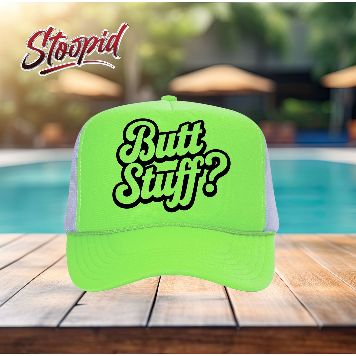 Butt Stuff Stoopid Original Trucker Hat