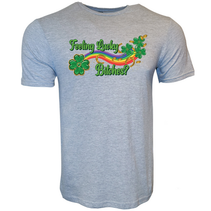 Feeling Lucky Bitches St Patrick's Day T-Shirt