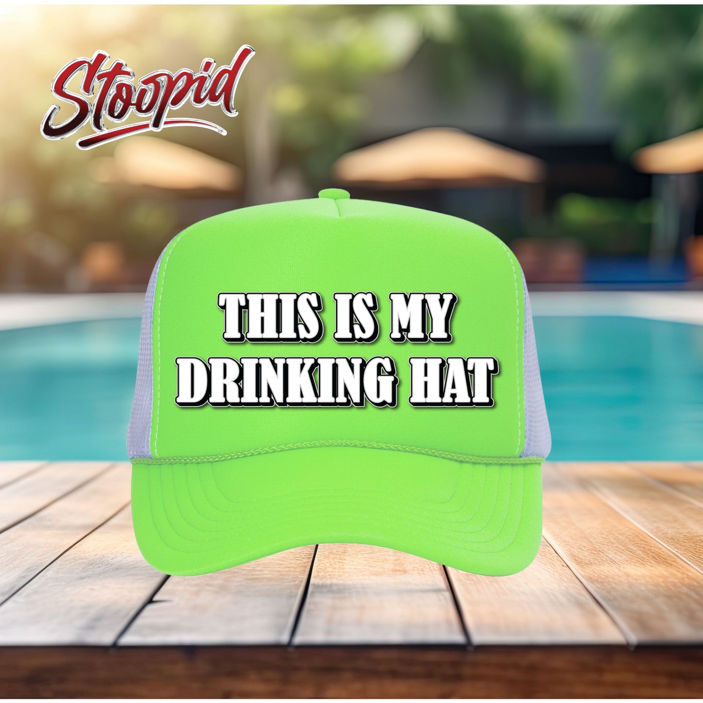 This Is My Drinking Hat Stoopid Original Trucker Hat