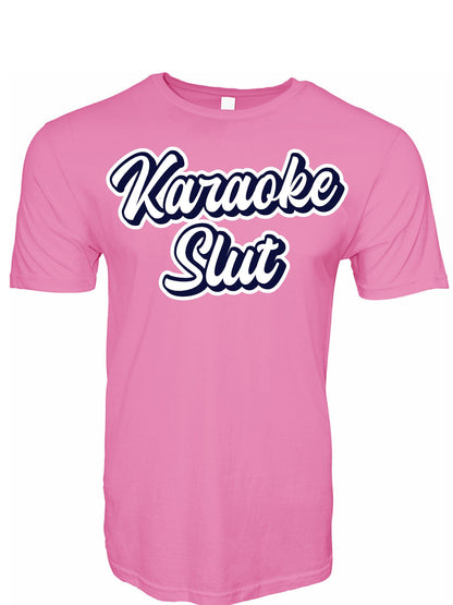 Karaoke Slut Stoopid Original T-Shirt
