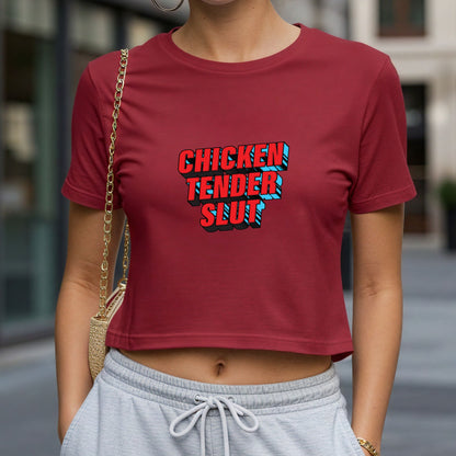 Chicken Tender Slut Crop Top or Racerback Tank