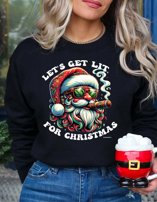 Let's Get LIT For Chirstmas Crewneck/Hoodie/Long Sleeve Christmas Stoopid Original