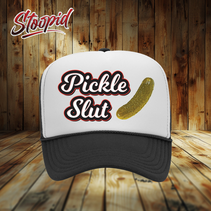 Pickle Slut Stoopid Original Trucker Hat