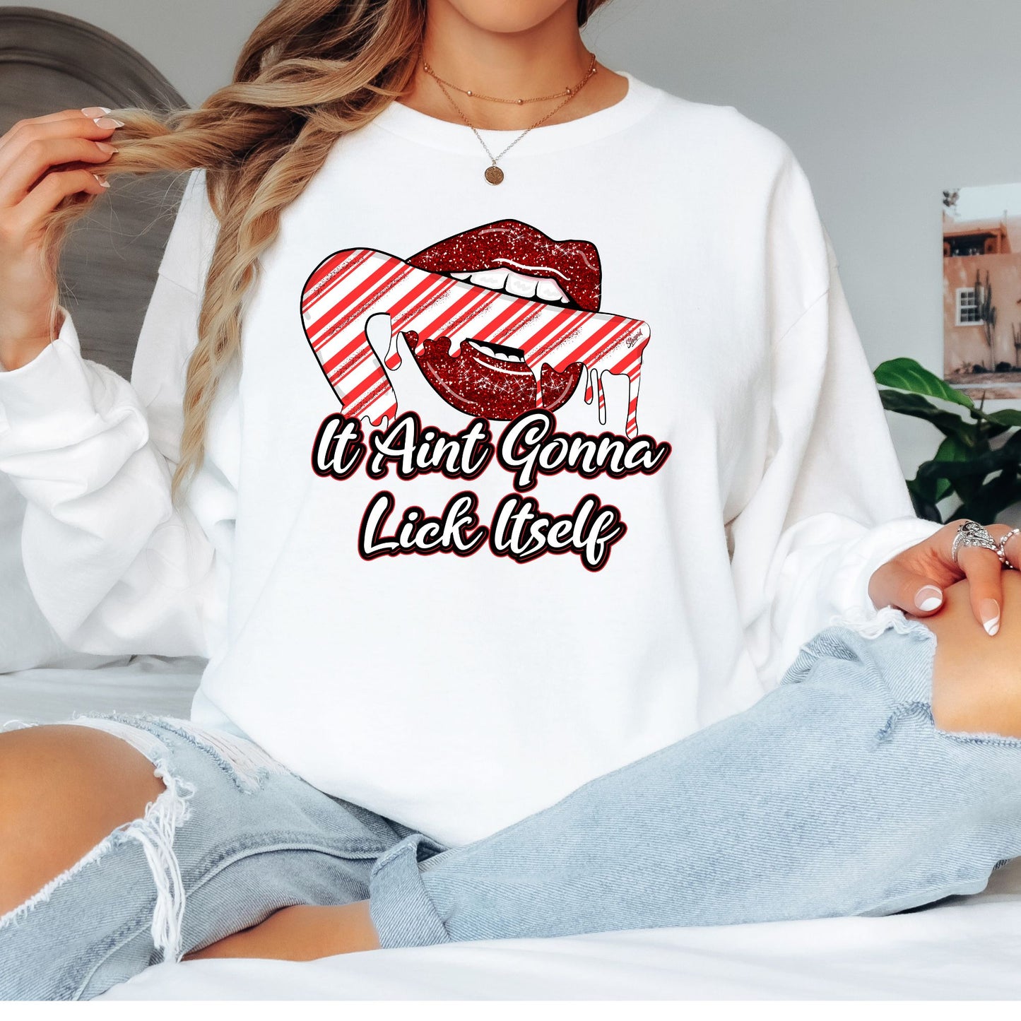 It Aint Gonna Lick Itself Christmas T-Shirt, Long Sleeve T or Crewneck Sweatshirt