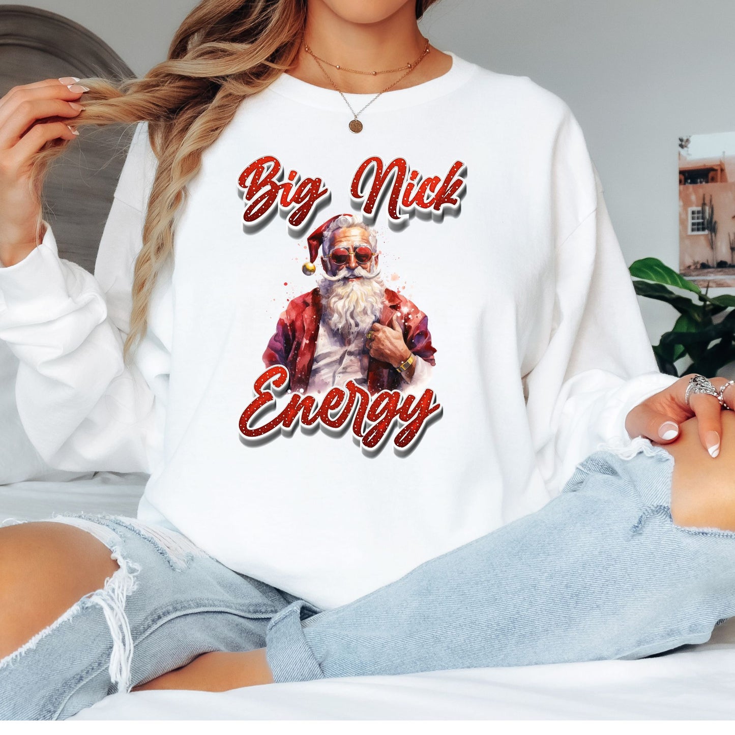 Big Nick Energy Christmas T-Shirt, Long Sleeve T or Crewneck Sweatshirt