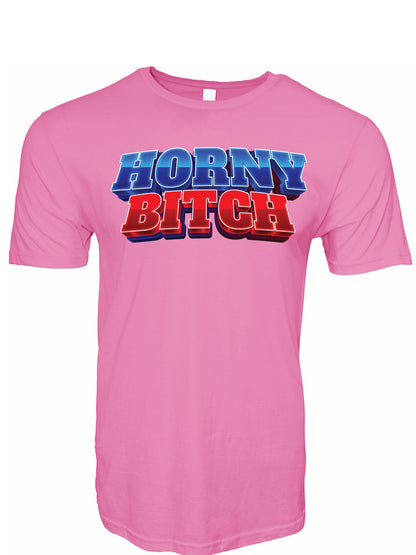 Horny Bitch Stoopid Original T-Shirt