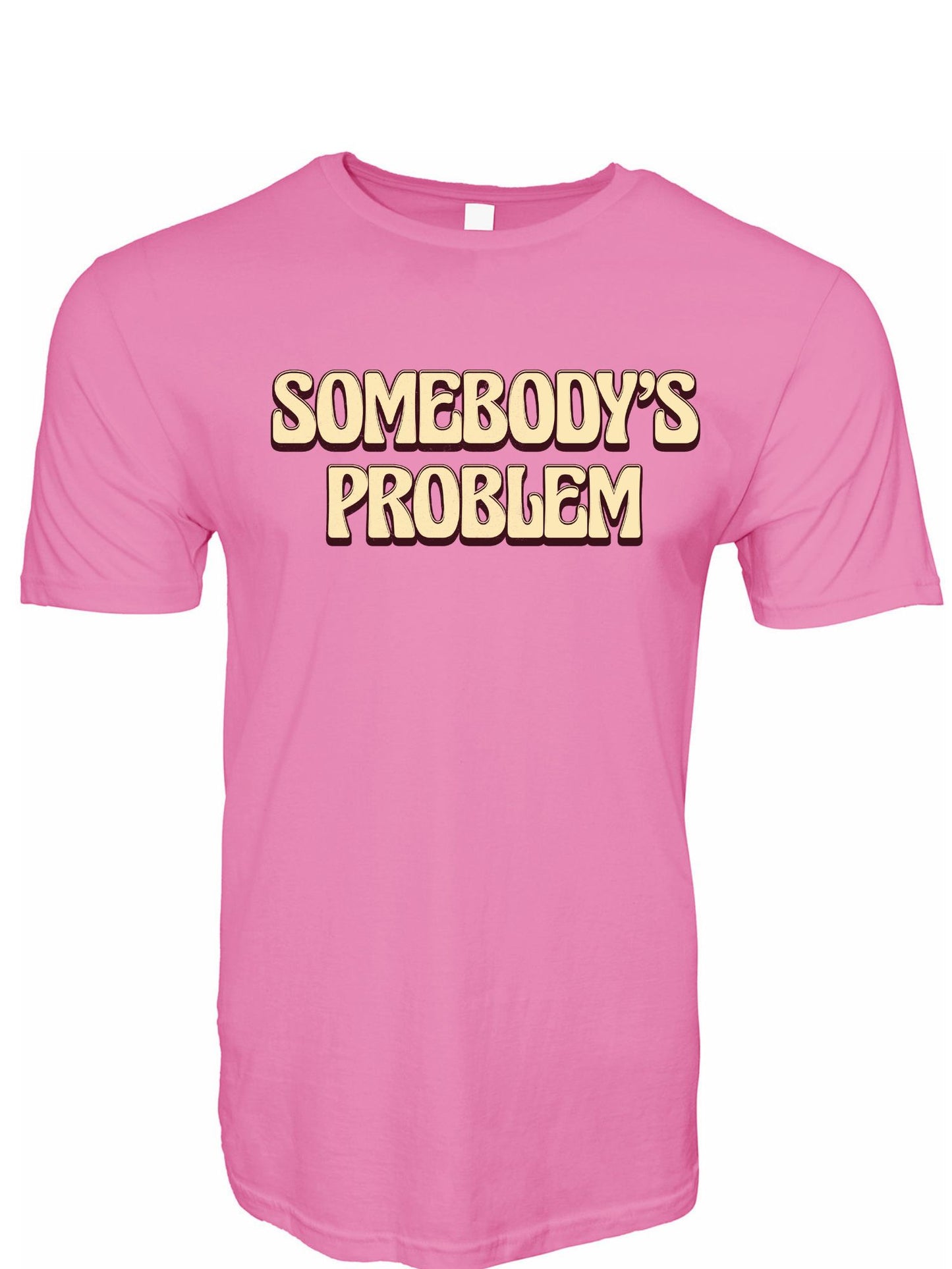 Somebody's Problem Stoopid Original T-Shirt