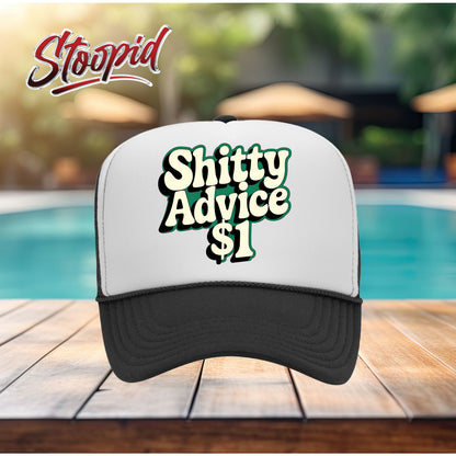 Shitty Advice Stoopid Original Trucker Hat
