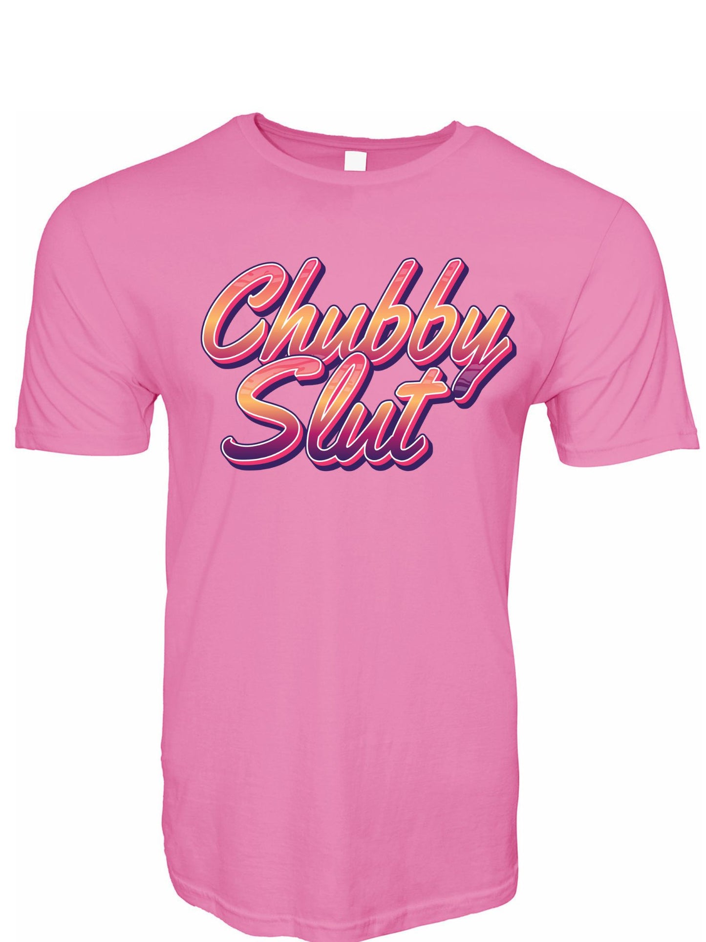 Chubby Slut Stoopid Original T-Shirt