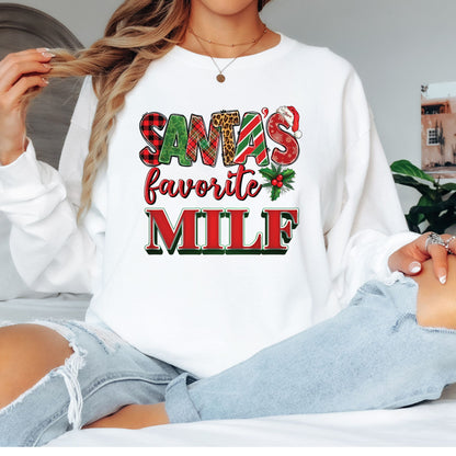 Santas Favorite MIILF T-Shirt, Long Sleeve T or Crewneck Sweatshirt
