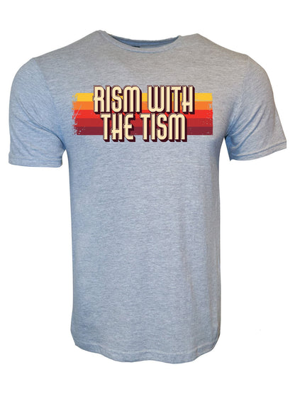 Rism With the Tism Stoopid Original T-Shirt