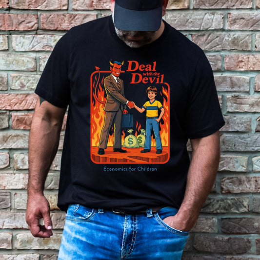 Deal With The Devil Funny T-Shirt or Crewneck Sweatshirt