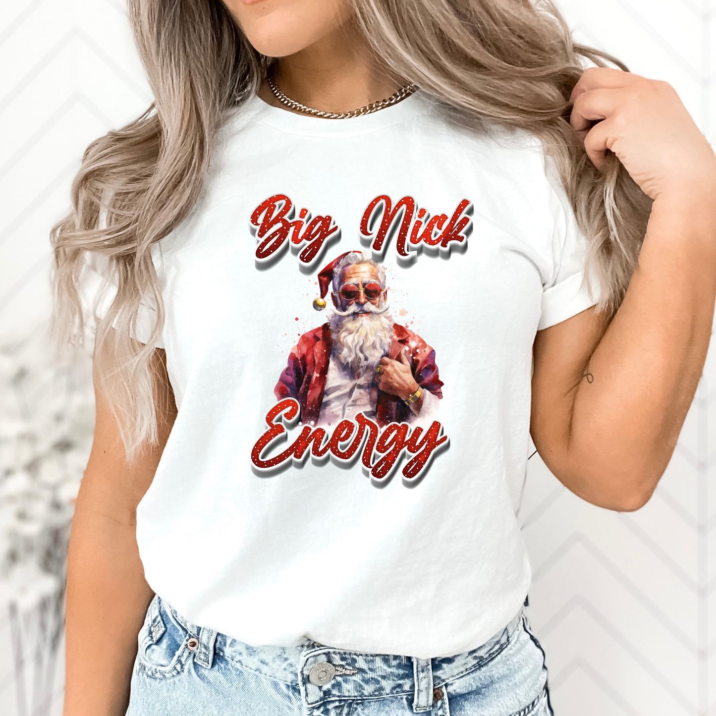 Big Nick Energy Christmas T-Shirt, Long Sleeve T or Crewneck Sweatshirt