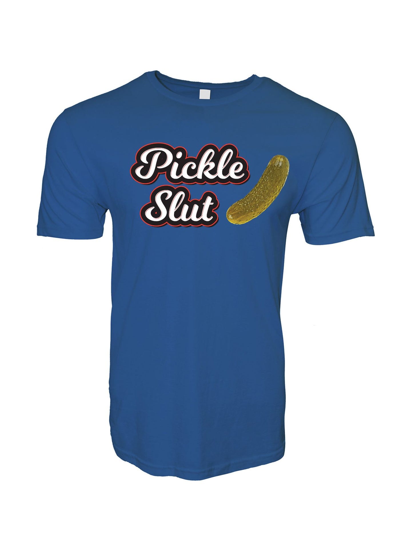 Pickle Slut Stoopid Original T-Shirt