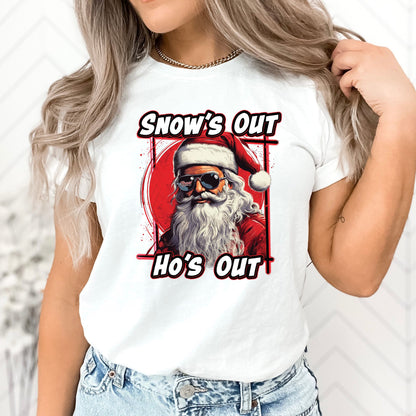 Snow's Out Ho's Out Santa T-Shirt, Long Sleeve T or Crewneck Sweatshirt