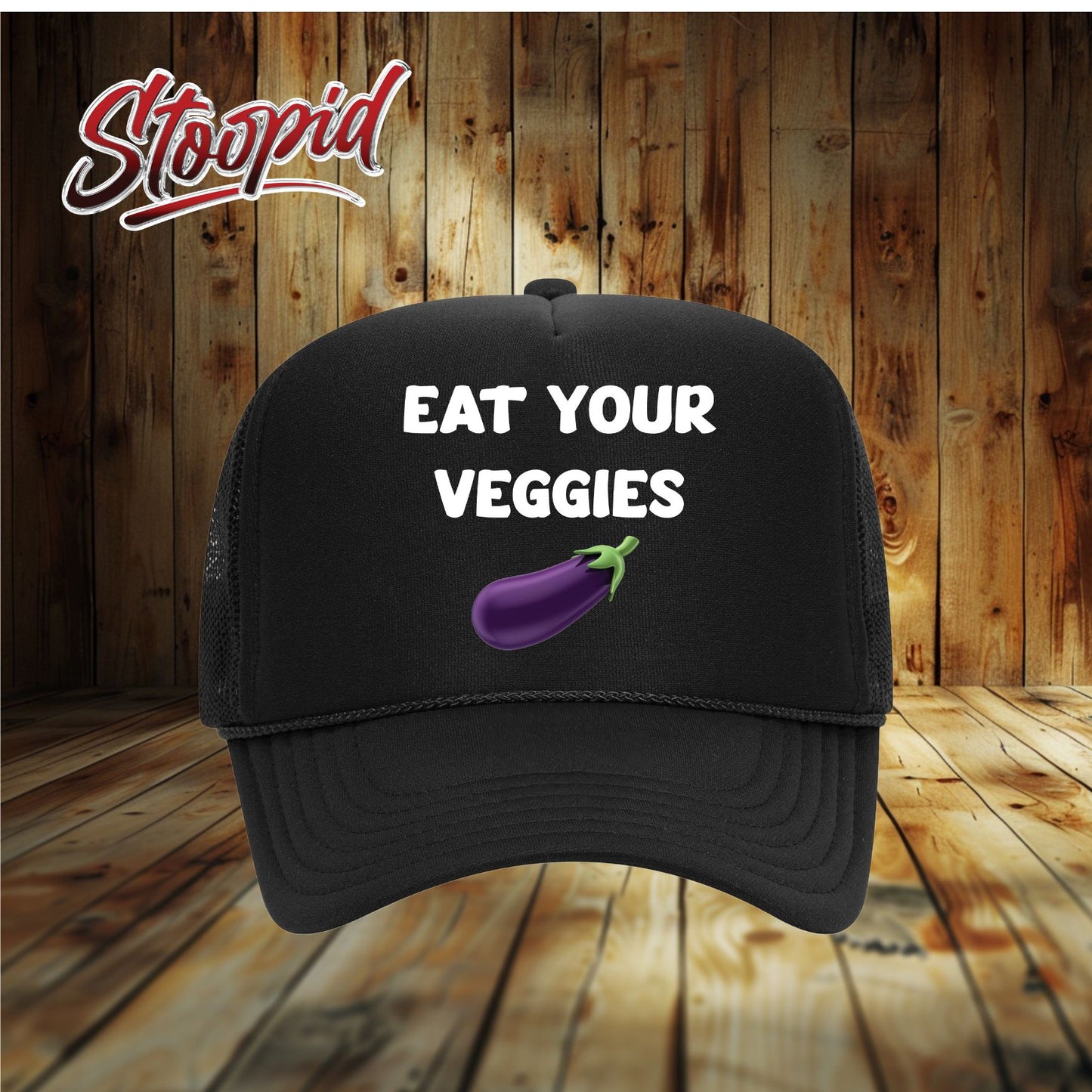 Eat Your Veggies Stoopid Original Trucker Hat