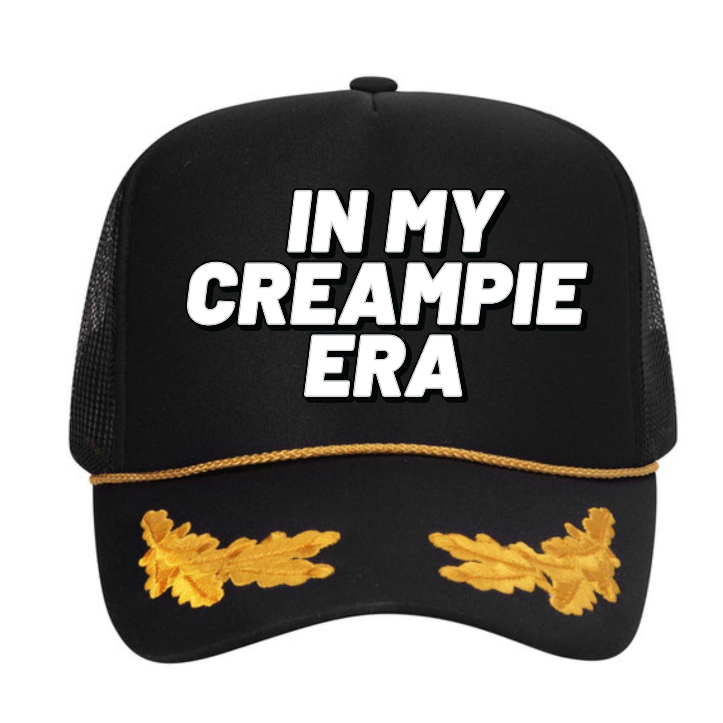 In My Creampie Era Trucker Hat