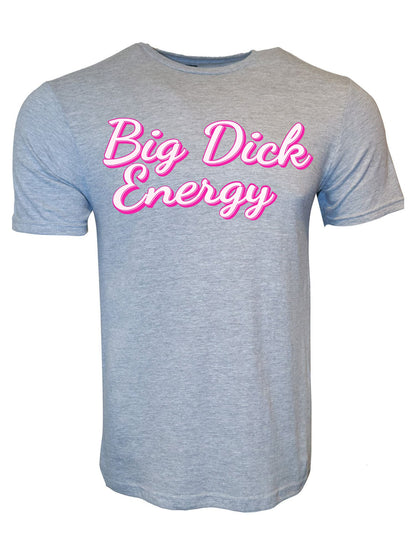 Big Dick Engergy T-Shirt