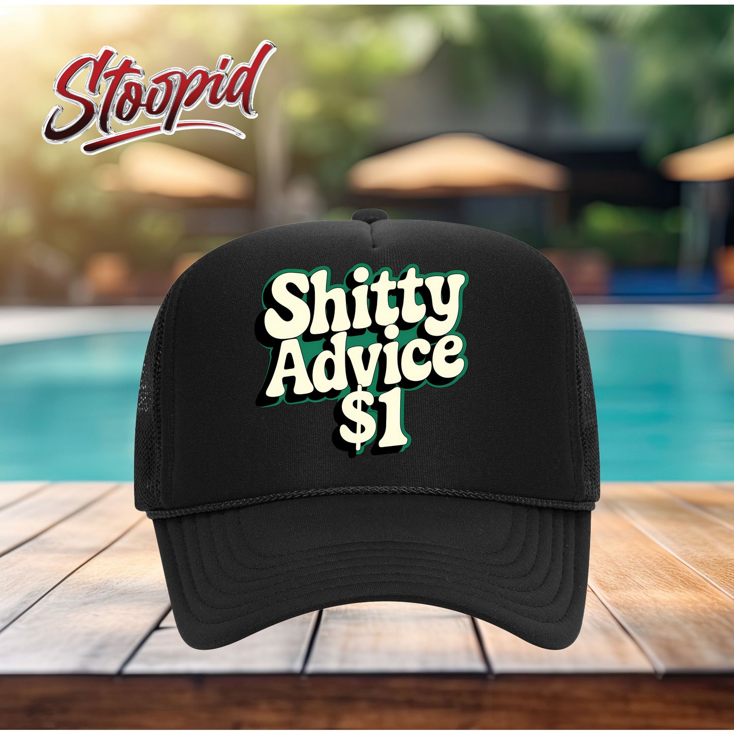 Shitty Advice Stoopid Original Trucker Hat