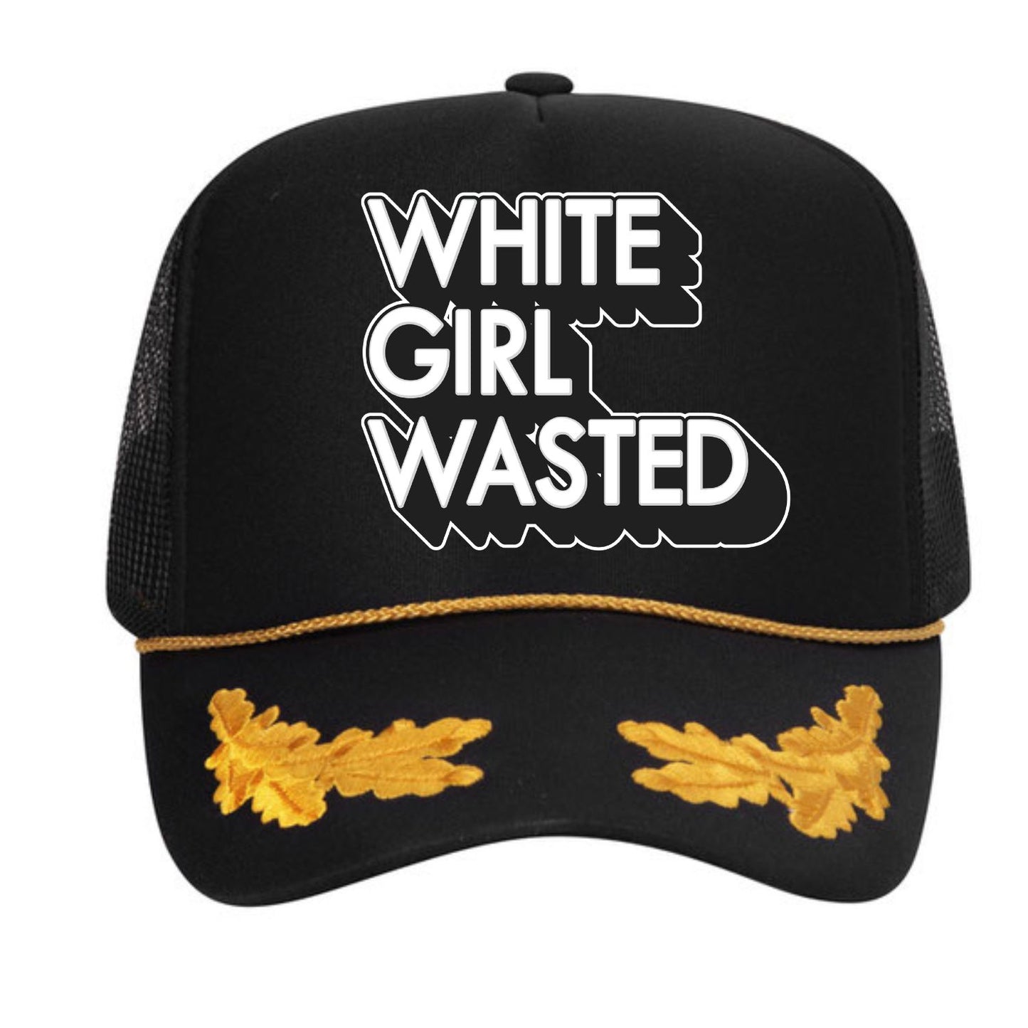 White Girl Wasted Trucker Hat