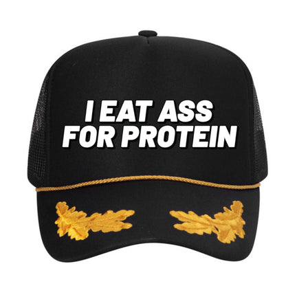 I Eat Ass For Protein Trucker Hat